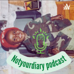 Podcast thumbnail for Notyourdiary Podcast