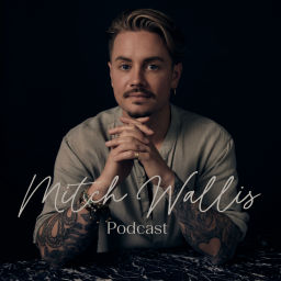 Podcast thumbnail for Mitch Wallis Podcast