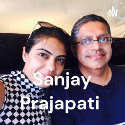 Podcast thumbnail for Sanjay Prajapati