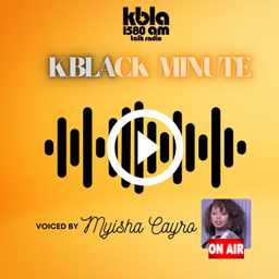Podcast thumbnail for KBLACK Minute News KBLA1580 AM, L.A.