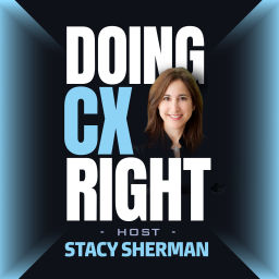 Podcast thumbnail for Doing Customer Experience Right‬ with Stacy Sherman