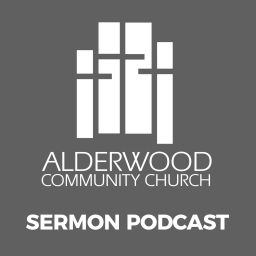 Podcast thumbnail for Alderwood Community Church Sermon Podcast