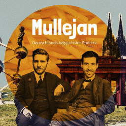 Podcast thumbnail for Mullejan - Deutschlands belgischster Podcast