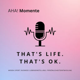 Podcast thumbnail for That's Life. That's Ok.
