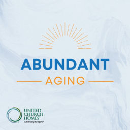 Podcast thumbnail for Abundant Aging