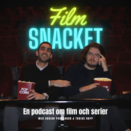 Podcast thumbnail for Filmsnacket: En podcast om film och serier