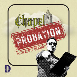 Podcast thumbnail for Chapel Probation