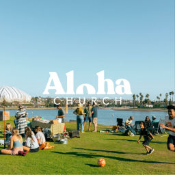 Podcast thumbnail for Aloha Church | San Diego