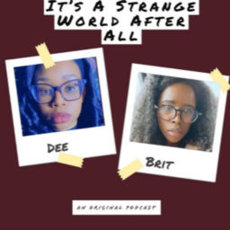 Podcast thumbnail for It's a Strange World After All