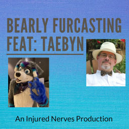 Podcast thumbnail for Bearly Furcasting feat. Taebyn