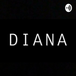 Podcast thumbnail for DIANA