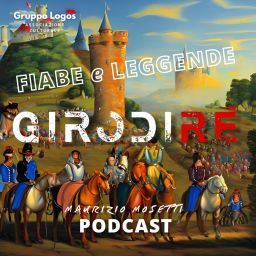 Podcast thumbnail for GIRODIRE' - Fiabe e Leggende della tradizione popolare italiana