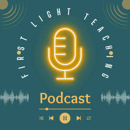 Podcast thumbnail for First Light - Spirit Led Teaching