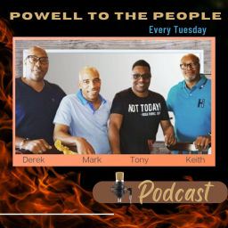Podcast thumbnail for Powell To The People