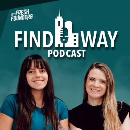 Podcast thumbnail for Find A Way Podcast