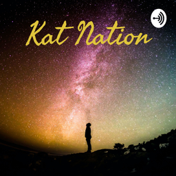 Podcast thumbnail for Kat Nation