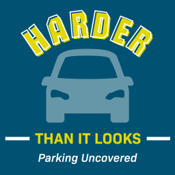 Podcast thumbnail for Harder Than It Looks: Parking Uncovered