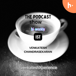 Podcast thumbnail for VenkateshXperience