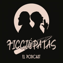 Podcast thumbnail for Ficciópatas