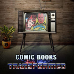 Podcast thumbnail for COMIC BOOKS: TRANSFORMED