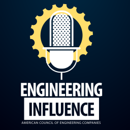 Podcast thumbnail for Engineering Influence from ACEC
