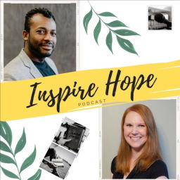 Podcast thumbnail for Inspire Hope