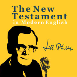 Podcast thumbnail for J.B. Phillips New Testament
