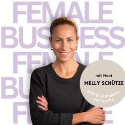 Podcast thumbnail for Female Business: Der nushu podcast