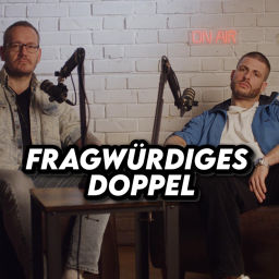 Podcast thumbnail for Fragwürdiges Doppel