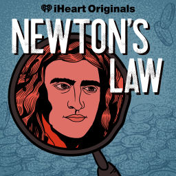 Podcast thumbnail for Newton's Law