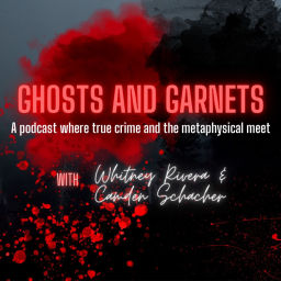 Podcast thumbnail for Ghosts and Garnets
