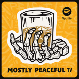 Podcast thumbnail for Mostly Peaceful TV