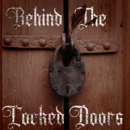 Podcast thumbnail for Behind the Locked Doors