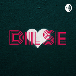 Podcast thumbnail for Dil Se