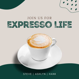 Podcast thumbnail for Expresso Life