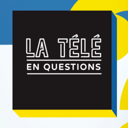 Podcast thumbnail for La télé en questions