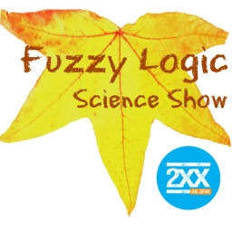 Podcast thumbnail for Fuzzy Logic Science Show