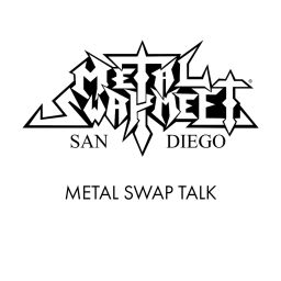 Podcast thumbnail for Metal Swap Talk
