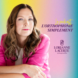 Podcast thumbnail for L'orthophonie simplement
