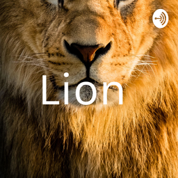 Podcast thumbnail for Lion