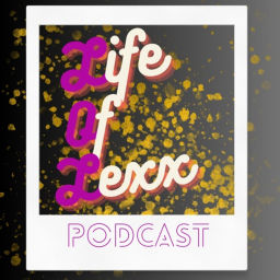 Podcast thumbnail for Life of Lexx