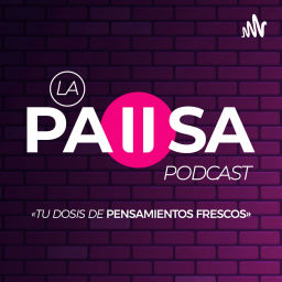 Podcast thumbnail for La Pausa