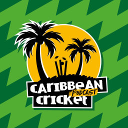 Podcast thumbnail for Caribbean Cricket Podcast