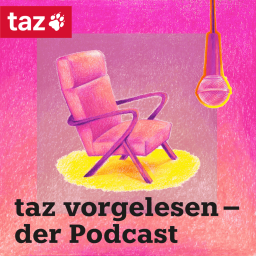Podcast thumbnail for taz vorgelesen Podcast