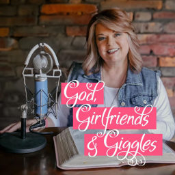 Podcast thumbnail for God, Girlfriends & Giggles