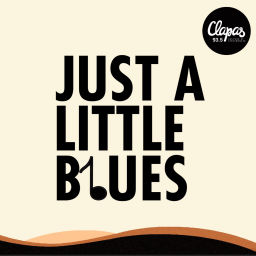 Podcast thumbnail for Just a Little Blues