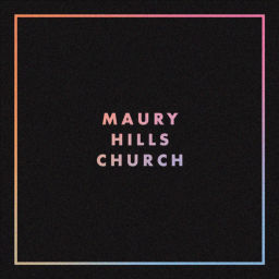 Podcast thumbnail for Maury Hills Church