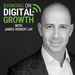Podcast thumbnail for Banking on Digital Growth