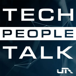 Podcast thumbnail for TECH | PEOPLE | TALK