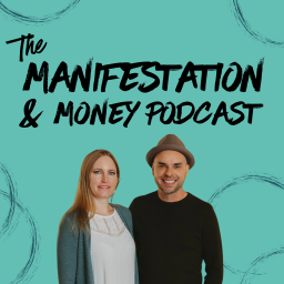 Podcast thumbnail for Manifestation & Money